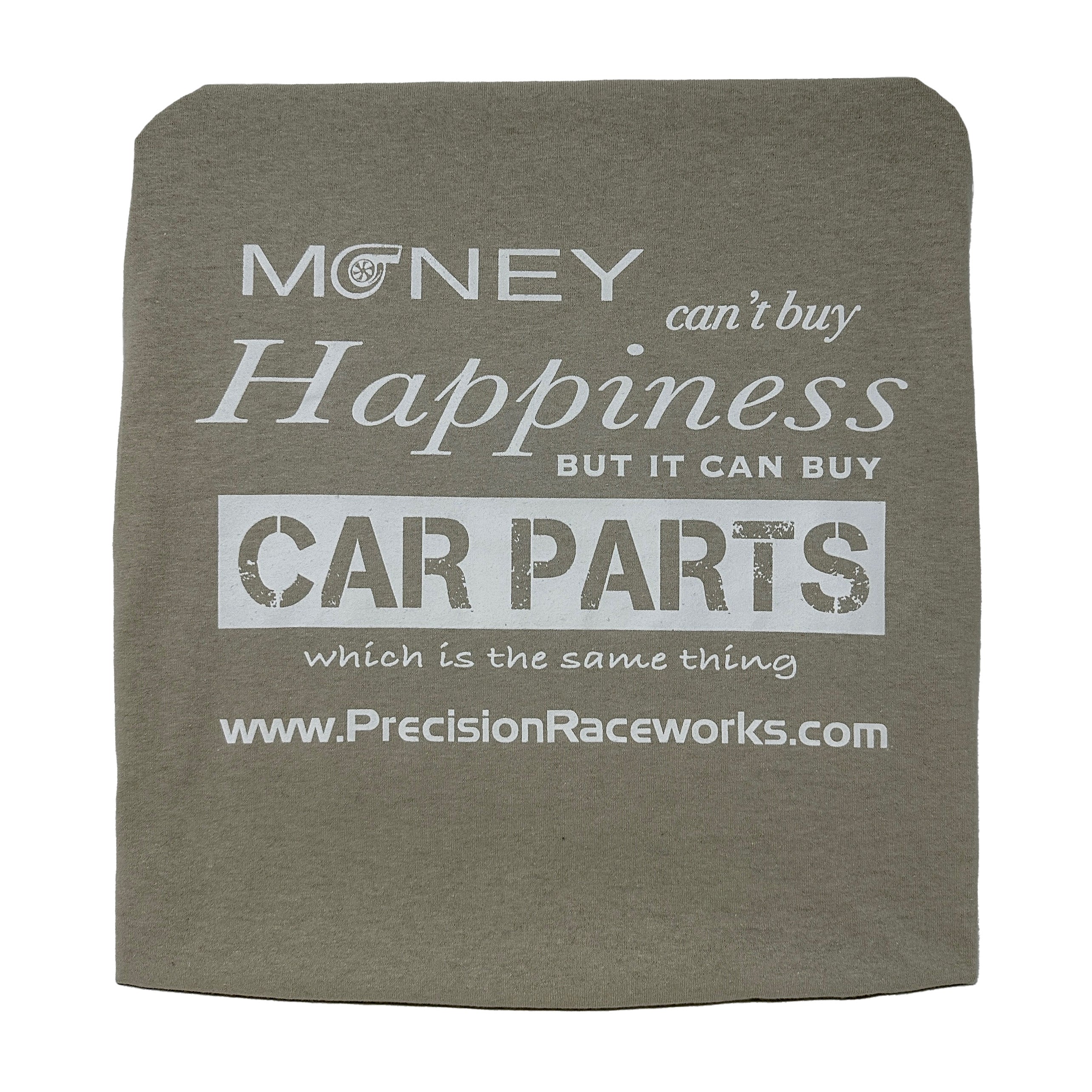 Precision Raceworks T-Shirt - Money Can't Buy Happiness